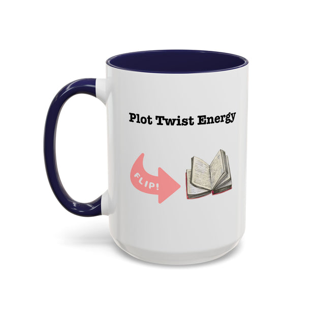 'Plot Twist Energy' Accent Coffee Mug