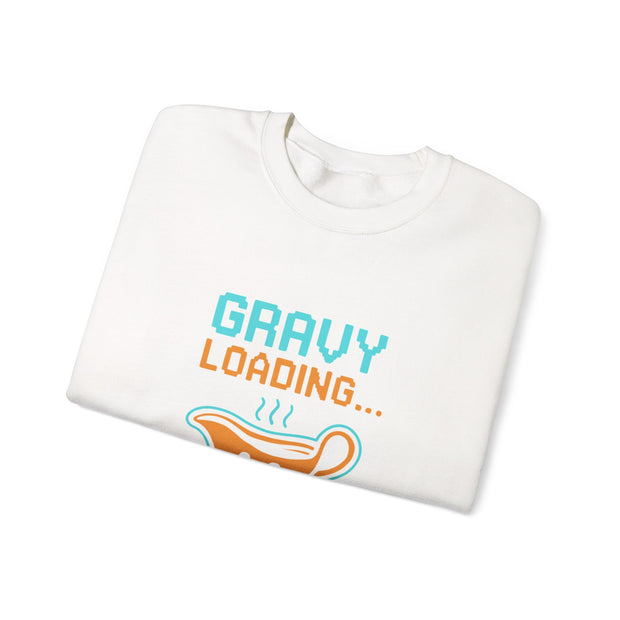 Gravy Loading Sweatshirt, Fun Unisex Crewneck, Thanksgiving Apparel, Casual Gift for Foodies, Humor Sweatshirt