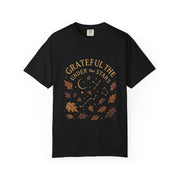 Grateful Under the Stars T-shirt | Unisex Garment-Dyed Tee, Inspirational Apparel, Cozy Casual Wear, Gifts for Nature Lovers, Fall Fashion