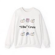 'I Do' Crew' Crewneck Sweatshirt