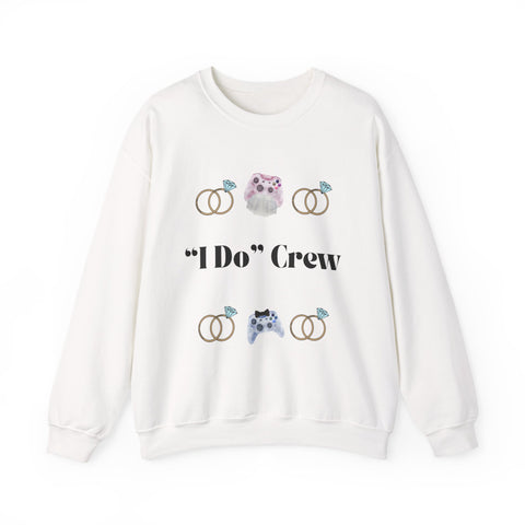 'I Do' Crew' Crewneck Sweatshirt