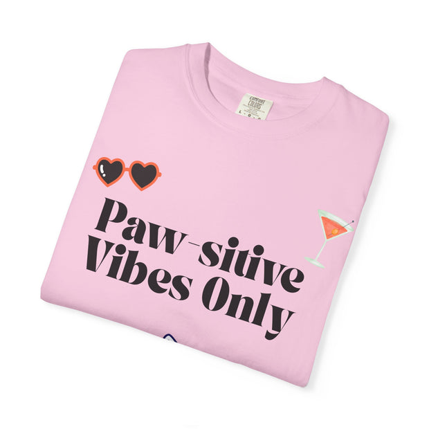 'Paw-sitive Vibes Only' Unisex T-Shirt