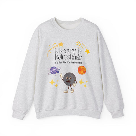 'Mercury In Retroshade: It's Not Me, It's The Planets' Unisex Crewneck Sweatshirt