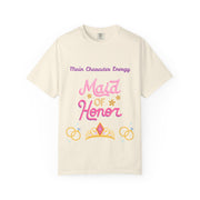 'Main Character Energy: Maid of Honor' Unisex T-Shirt