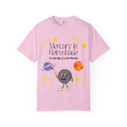 'Mercury In Retroshade: It's Not Me, It's The Planets' Unisex T-Shirt