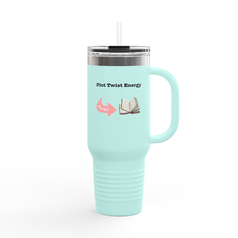 'Plot Twist Energy' Insulated Travel Mug, 40oz