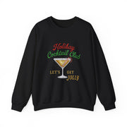 Holiday Cocktail Club Sweatshirt | Lets Get Jolly Christmas Sweatshirt