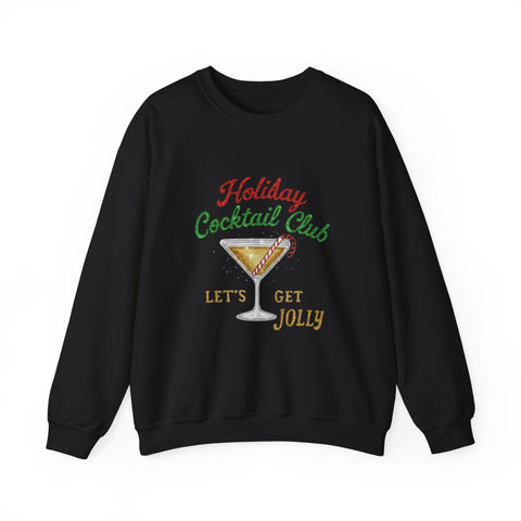 Holiday Cocktail Club Sweatshirt | Lets Get Jolly Christmas Sweatshirt