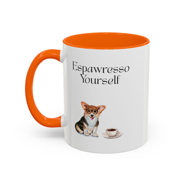 'Espawresso Yourself' Corgi Accent Coffee Mug