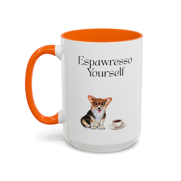 'Espawresso Yourself' Corgi Accent Coffee Mug