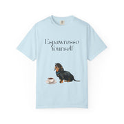 'Espawresso Yourself' Dachshund Unisex T-Shirt