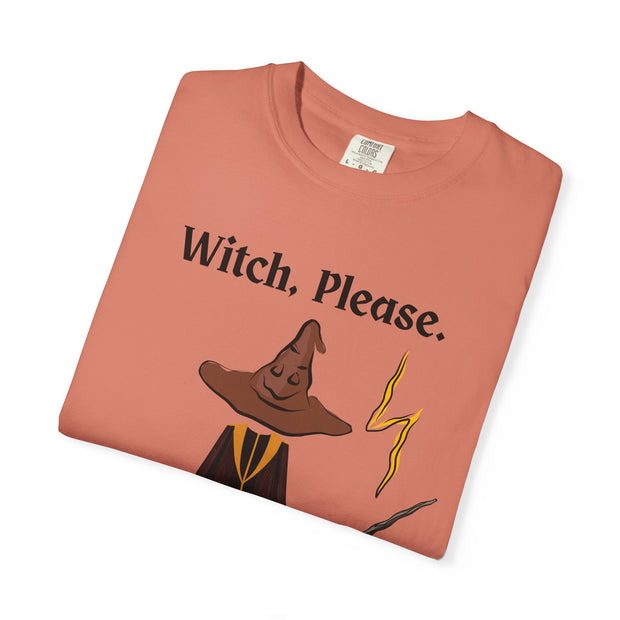 'Witch, Please. Too Much Magical To Handle' Wizard Unisex T-Shirt