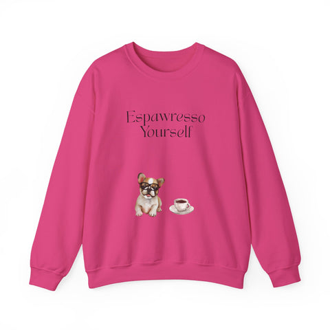 'Espawresso Yourself' French Bulldog Unisex Crewneck Sweatshirt