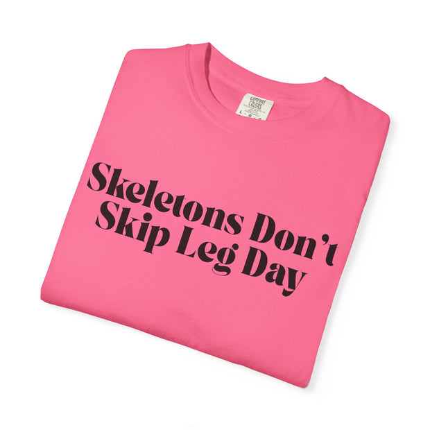 'Skeletons Don't Skip Leg Day' Unisex T-Shirt