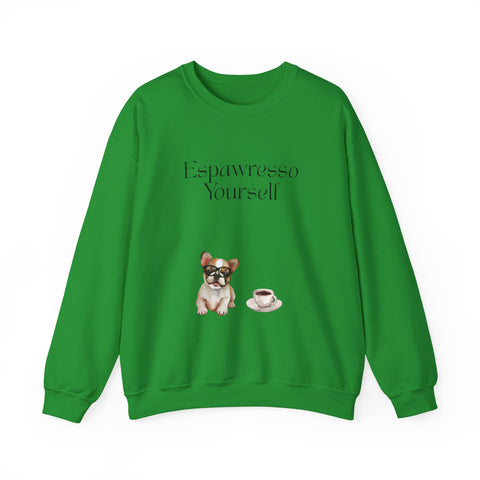 'Espawresso Yourself' French Bulldog Unisex Crewneck Sweatshirt