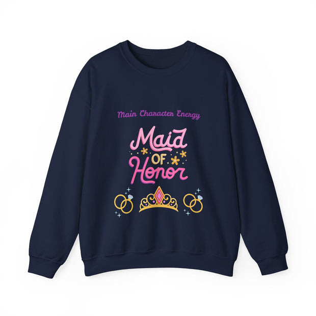 'Main Character Energy: Maid of Honor' Unisex Crewneck Sweatshirt