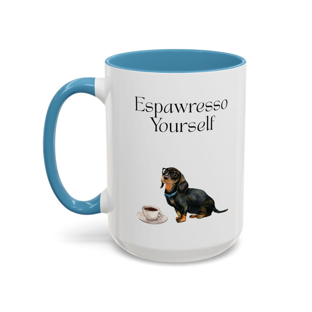 'Espawresso Yourself' Dachshund Accent Coffee Mug
