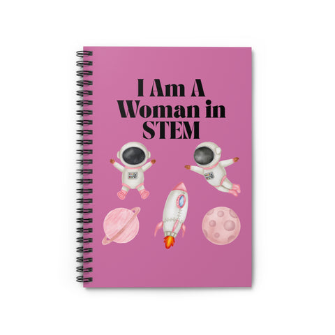 'I Am A Woman in STEM' Astronaut Spiral Notebook