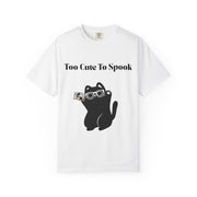'Too Cute To Spook' Unisex T-shirt