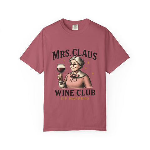 Mrs. Claus Wine Club T-Shirt, Fun Christmas Tee, Holiday Humor Shirt, Unique Gift for Wine Lovers, Mrs Claus Wine Lover Apparel