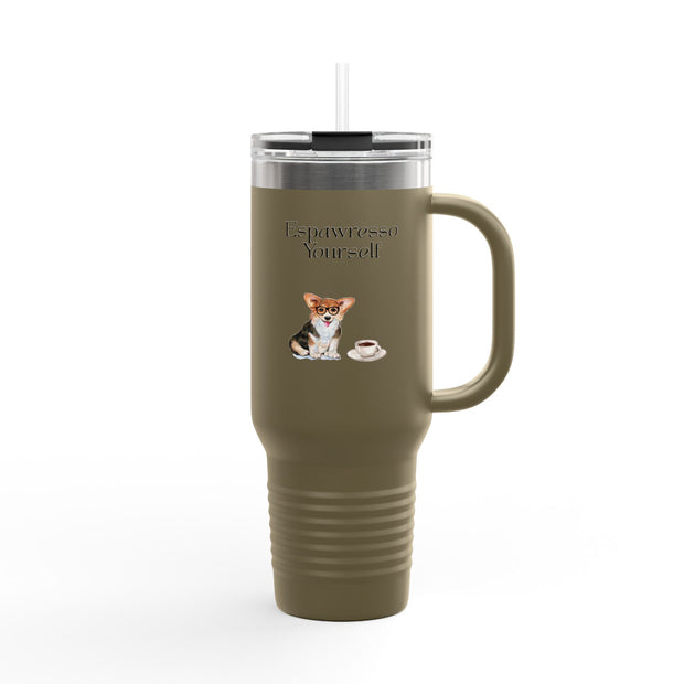 'Espawresso Yourself' Corgi Insulated Travel Mug, 40oz