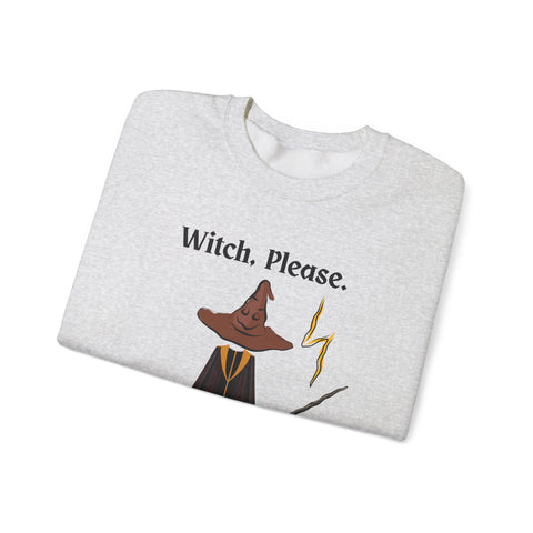 'Witch, Please. Too Much Magical To Handle' Wizard Unisex Crewneck Sweatshirt