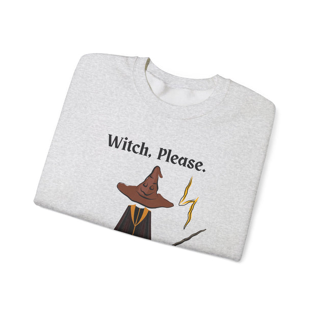 'Witch, Please. Too Much Magical To Handle' Wizard Unisex Crewneck Sweatshirt