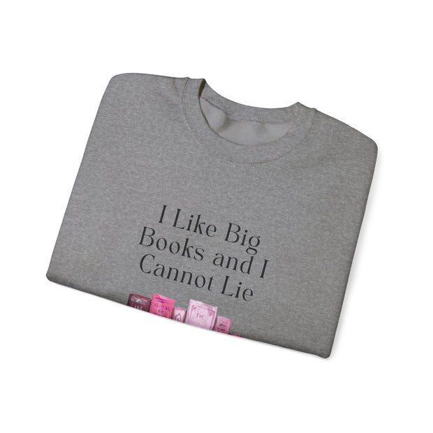 'I Like Big Books and I Cannot Lie' Unisex Crewneck Sweatshirt