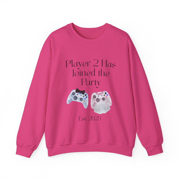 'Player 2 Has Joined The Party' 'Est. 2025' Unisex Crewneck Sweatshirt