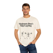 'Skeletons Don't Skip Leg Day' Unisex T-Shirt
