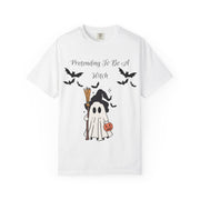 'Pretending To Be A Witch' Unisex T-shirt