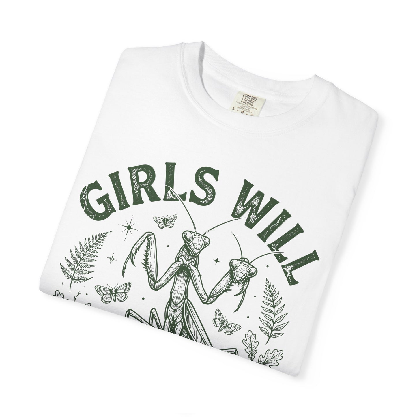 Praying Mantis 'Girls Will Be Girls' T-shirt | Insect Illustration, Botanical Accent
