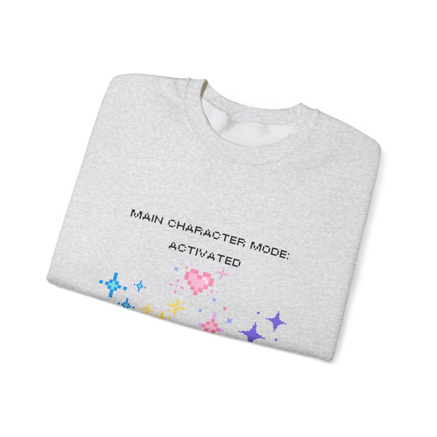 'Main Character Mode Activated' Unisex Crewneck Sweatshirt