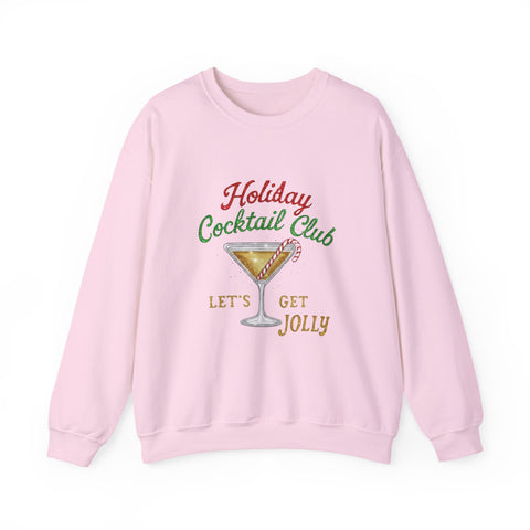 Holiday Cocktail Club Sweatshirt | Lets Get Jolly Christmas Sweatshirt