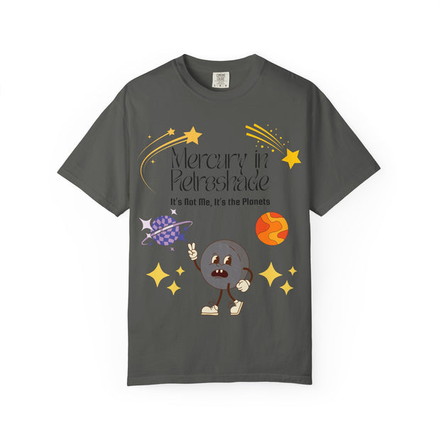 'Mercury In Retroshade: It's Not Me, It's The Planets' Unisex T-Shirt
