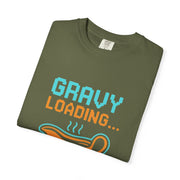 Gravy Loading Unisex Tee, Funny Foodie T-Shirt for Thanksgiving, Casual Wear, Gamer Gift, Comfort Fit