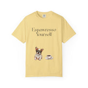 'Espawresso Yourself' French Bulldog Unisex T-Shirt