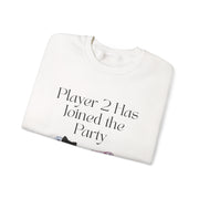 'Player 2 Has Joined The Party' 'Est. 2025' Unisex Crewneck Sweatshirt