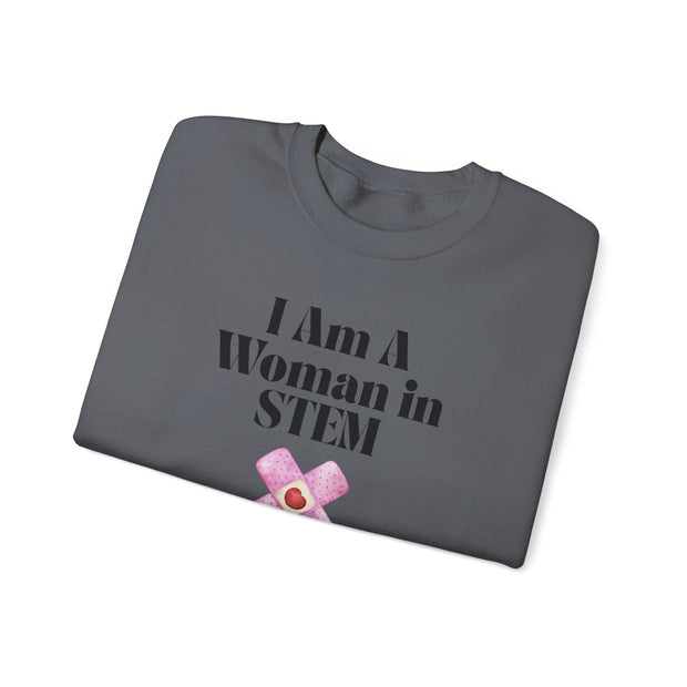 'I Am A Woman In STEM' Nurse Unisex Crewneck Sweatshirt