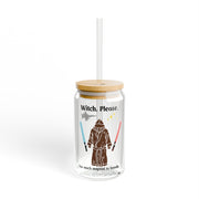 'Witch, Please. Too Much Magical To Handle.' Sipper Glass