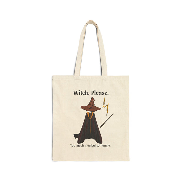 'Witch, Please. Too Much Magical To Handle.' Wizard Cotton Canvas Tote Bag