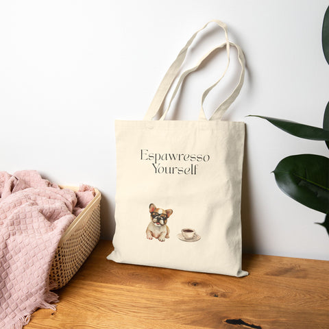 'Espawresso Yourself' French Bulldog Tote Bag