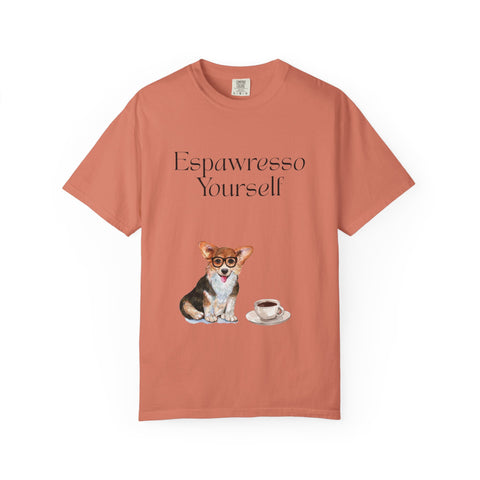 'Espawresso Yourself' Corgi Unisex T-Shirt