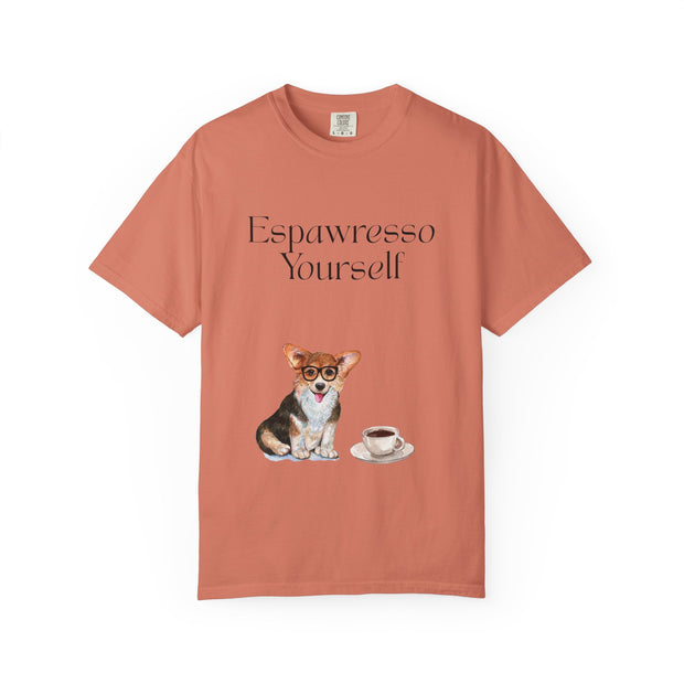 'Espawresso Yourself' Corgi Unisex T-Shirt