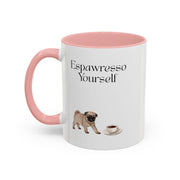 'Espawresso Yourself' Pug Accent Coffee Mug