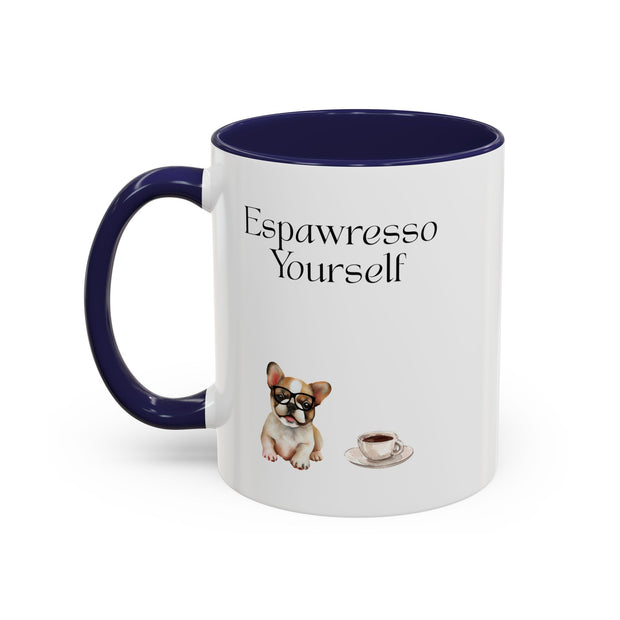 'Espawresso Yourself' French Bulldog Accent Coffee Mug