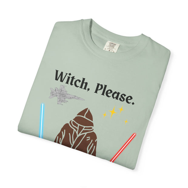 'Witch, Please. Too Much Magical to Handle.' Unisex T-Shirt