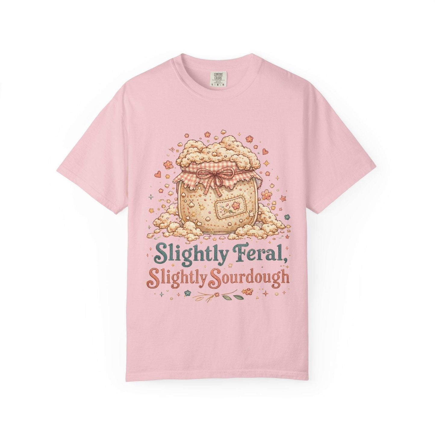 Slightly Feral Slightly Sourdough T-Shirt | Sourdough Starter Illustration