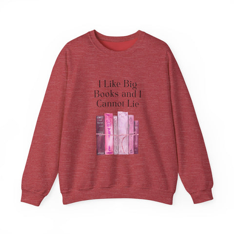 'I Like Big Books and I Cannot Lie' Unisex Crewneck Sweatshirt