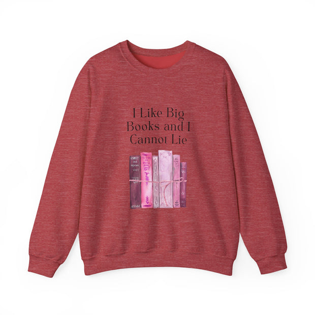 'I Like Big Books and I Cannot Lie' Unisex Crewneck Sweatshirt